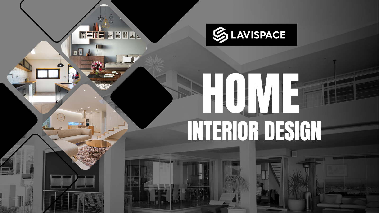 You are currently viewing <strong>Home Interior Design | Lavispace</strong>