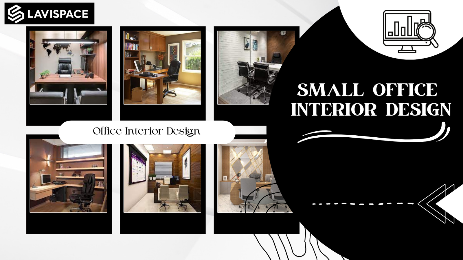 You are currently viewing Small Office Interior Design | Lavispace