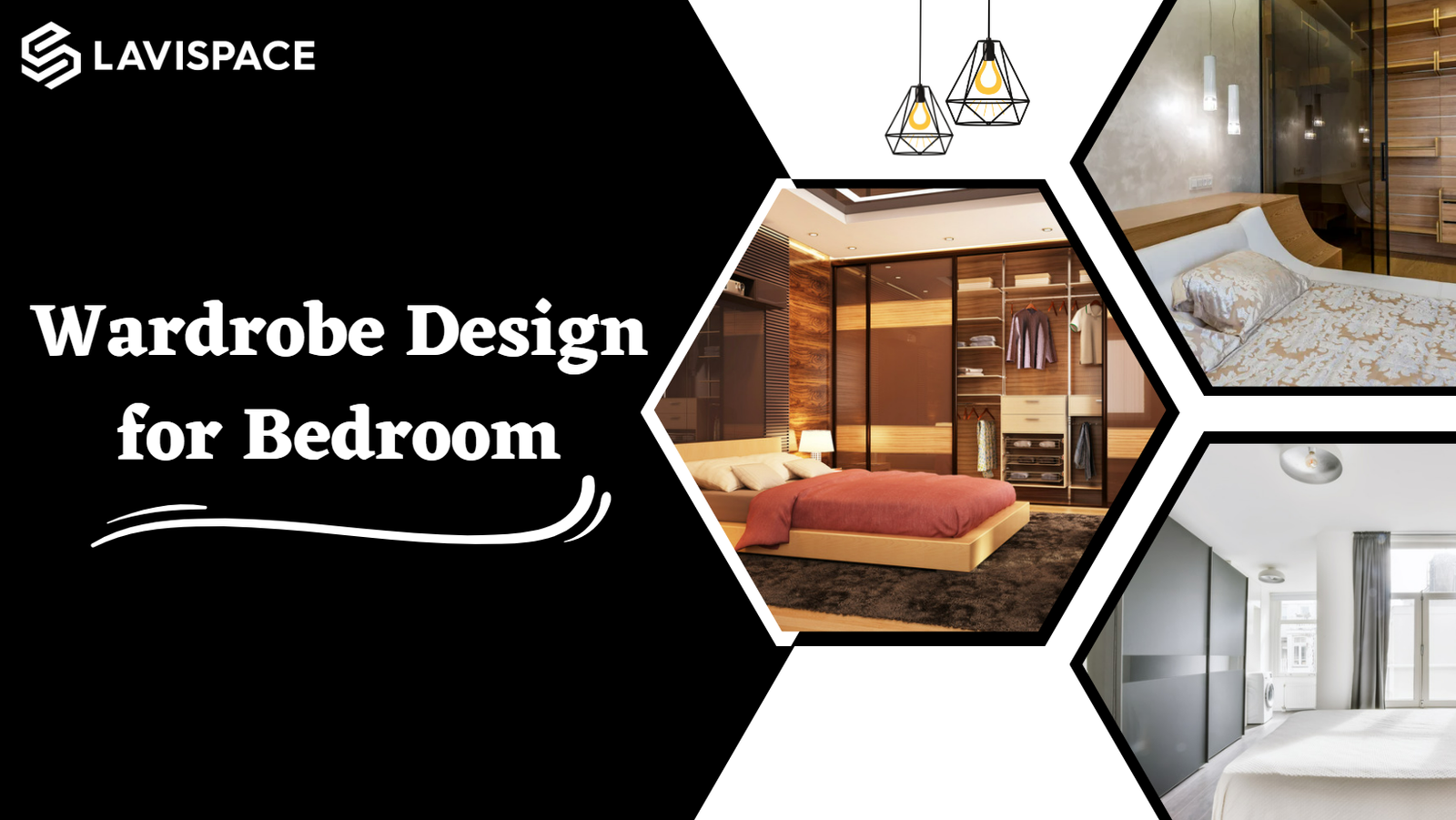 You are currently viewing  Wardrobe Design For Bedroom | Lavispace